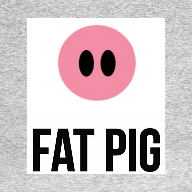 FAT PIG by BellyMen